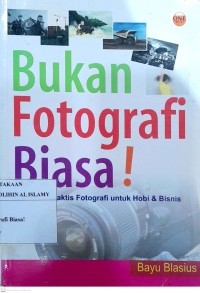 Image of Bukan Fotografi Biasa!