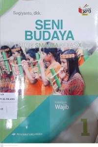 Image of Seni Budaya Wajib kelas X Kurikulum 2013